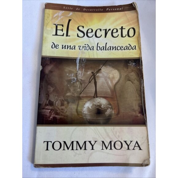 El Secreto de Una Vida Balanceada De Tommy Moya Serie De Desarrollo Personal - Picture 2 of 9
